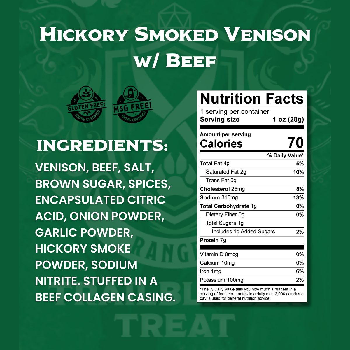 Ranger (Hickory Smoked Venison w/Beef)